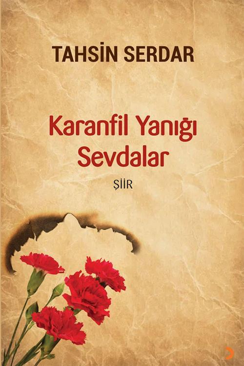 Cinius Yayınevi Karanfil Yanığı Sevdalar & Tahsin Serdar