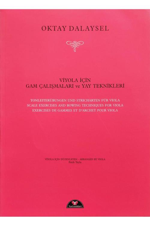 Yurtrenkleri Yayınevi Viyola İçin Gam Çalışmaları Ve Yay Teknikleri (Oktay Dalaysel)