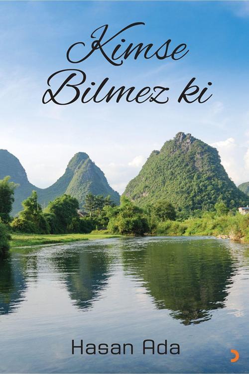 Cinius Yayınevi Kimse Bilmez Ki & Hasan Ada