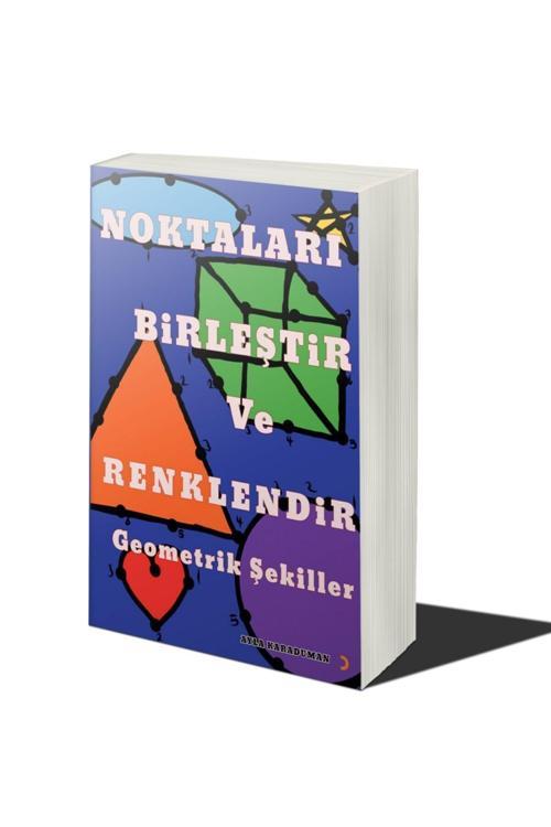 Cinius Yayınevi Noktaları Birleştir Ve Renklendir Geometrik Şekiller
