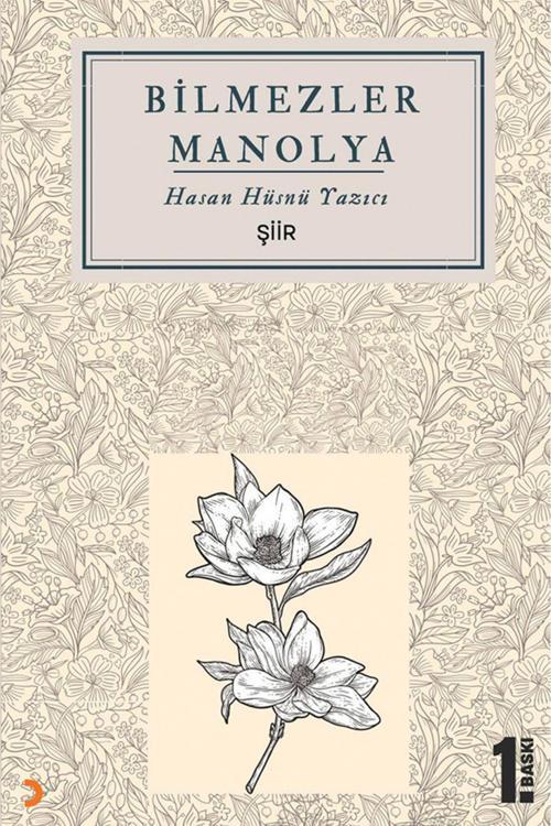 Cinius Yayınevi Bilmezler Manolya & Hasan Hüsnü Yazıcı