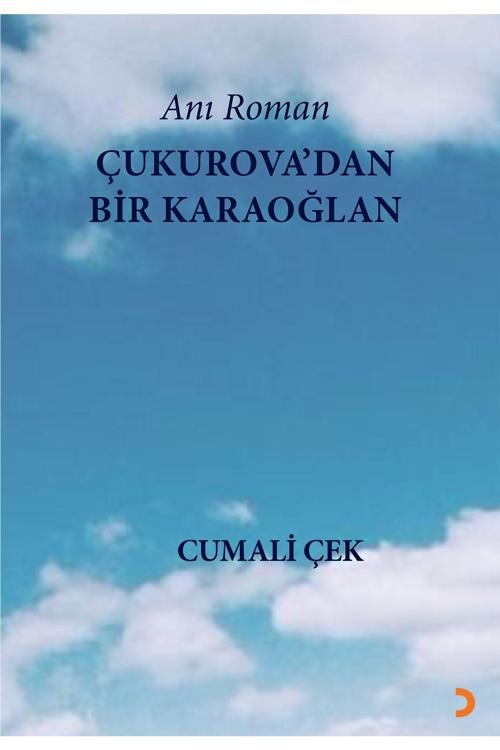 Cinius Yayınevi Çukurova’Dan Bir Karaoğlan & Cumali Çek