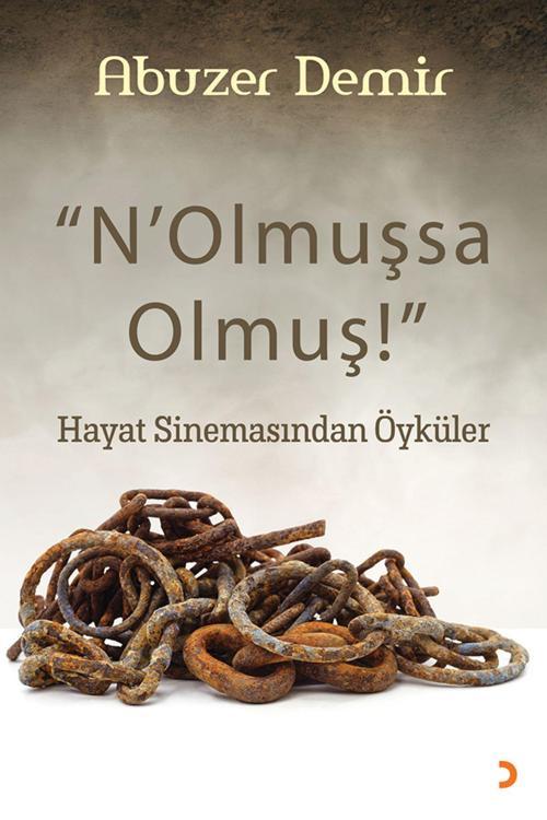 Cinius Yayınevi “N’Olmuşsa Olmuş” & Abuzer Demir