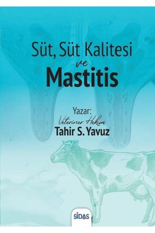Sidas Yayıncılık Süt, Süt Kalitesi Ve Mastitis