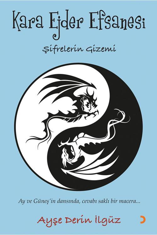 Cinius Yayınevi Kara Ejder Efsanesi & Ayşe Derin İlgüz