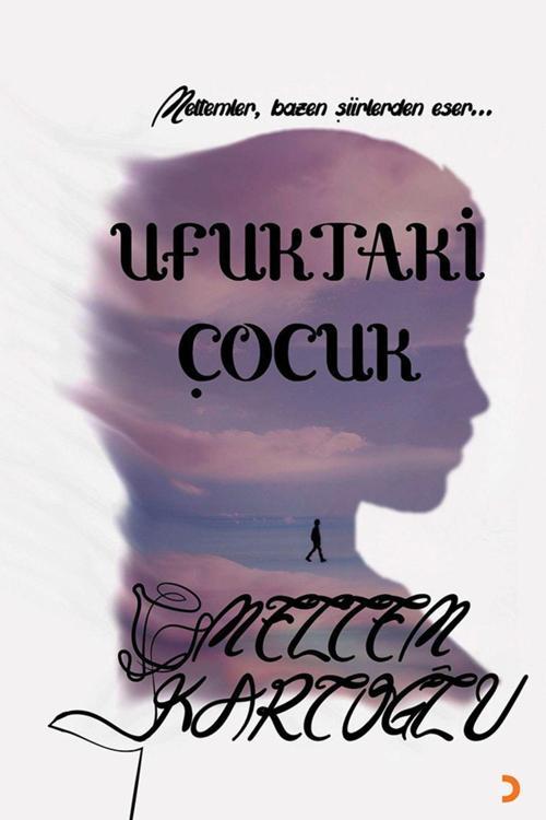Cinius Yayınevi Ufuktaki Çocuk & Meltem Kartoğlu