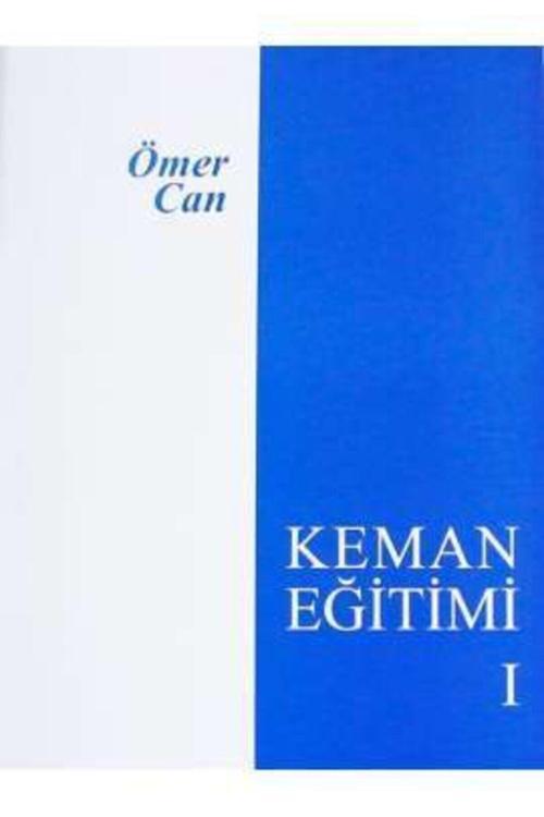 Yazarın Kendi Yayını Evrensel M. Ömer Can Keman Eğitimi Metodu 1