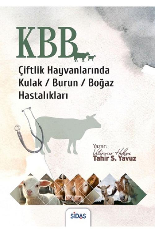 Sidas Yayıncılık Çiftlik Hayvanlarında Kulak/Burun/Boğaz Hastalıkları