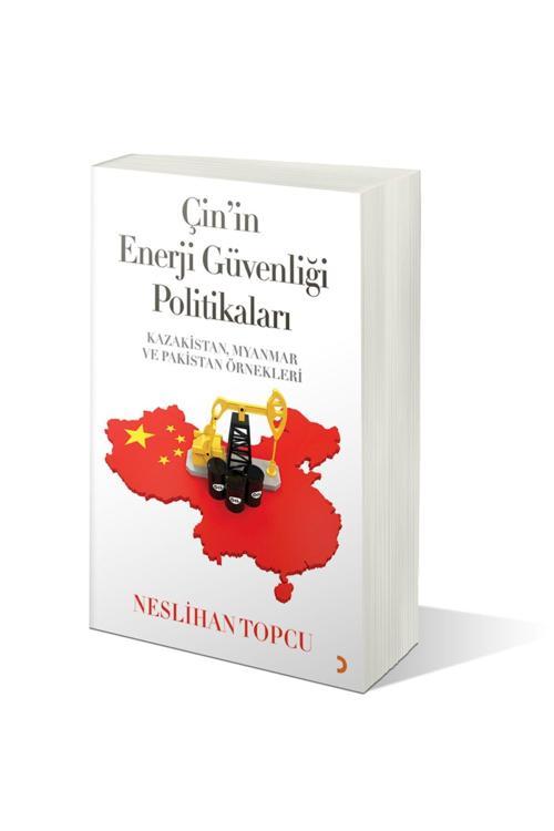 Cinius Yayınevi Çin’İn Enerji Güvenliği Politikaları