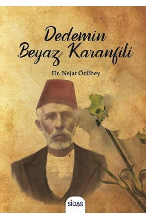 Sidas Yayıncılık Dedemin Beyaz Karanfili