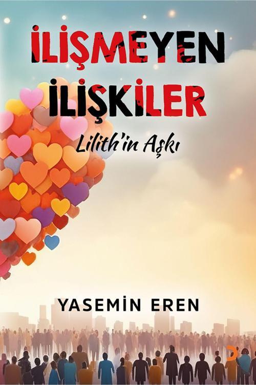 Cinius Yayınevi İlişmeyen İlişkiler & Yasemin Eren