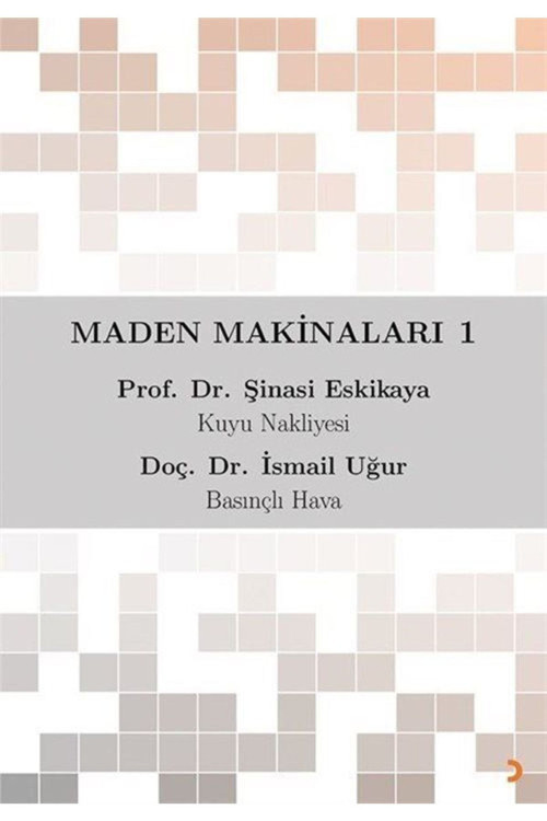 Cinius Yayınevi Maden Makinaları 1 / Şinasi Eskikaya / / 9786258142761
