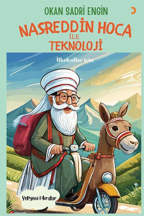 Cinius Yayınevi Nasreddin Hoca İle Teknoloji & Okan Sadri Engin