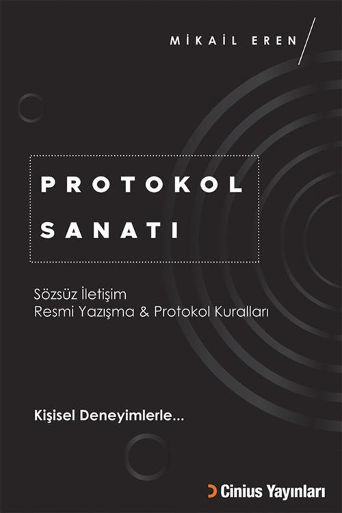 Cinius Yayınevi Protokol Sanatı & Mikail Eren
