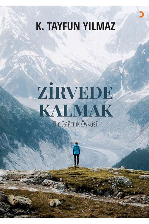 Cinius Yayınevi Zirvede Kalmak & K. Tayfun Yılmaz