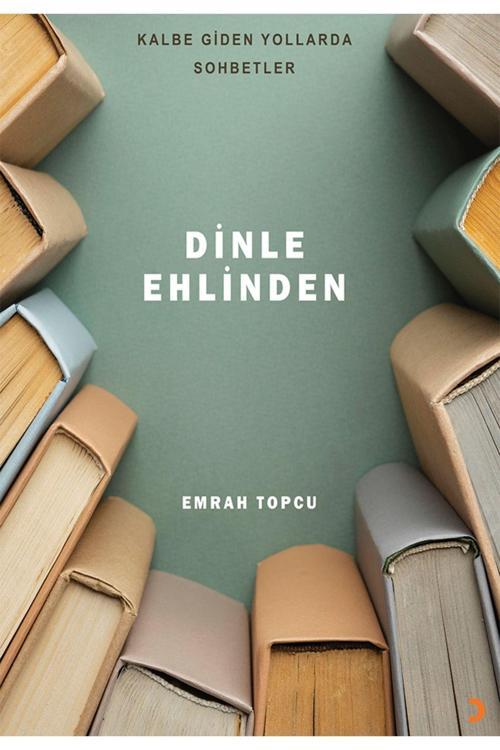 Cinius Yayınevi Dinle Ehlinden & Emrah Topcu