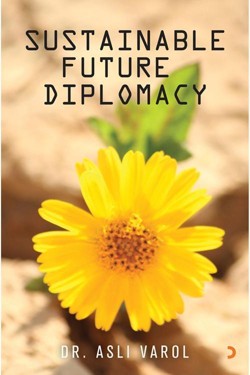 Cinius Yayınevi Sustainable Future Diplomacy & Aslı Varol