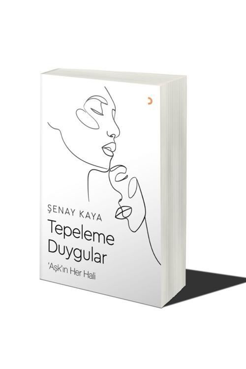 Cinius Yayınevi Tepeleme Duygular & Şenay Kaya