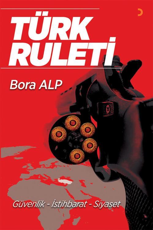 Cinius Yayınevi Türk Ruleti & Bora Alp