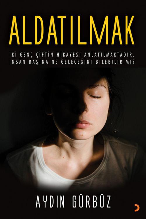 Cinius Yayınevi Aldatılmak & Aydın Gürbüz