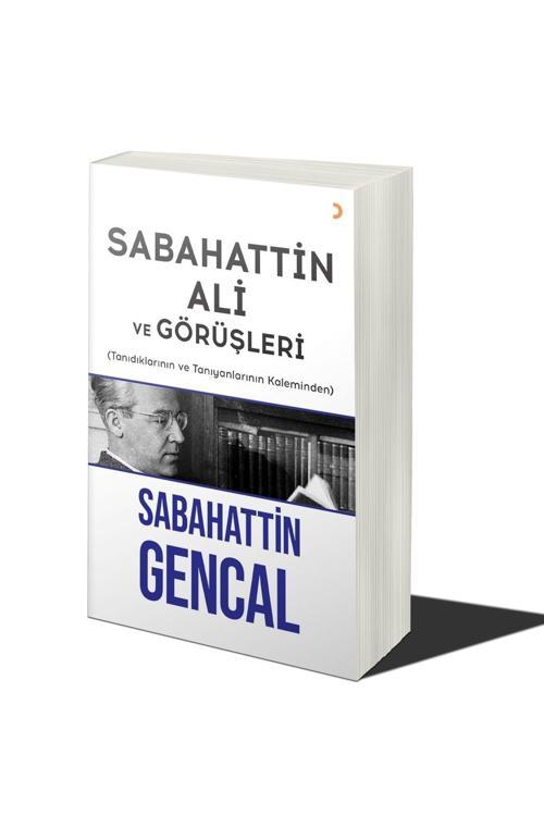 Cinius Yayınevi Sabahattin Ali Ve Görüşleri & Sabahattin Gencal