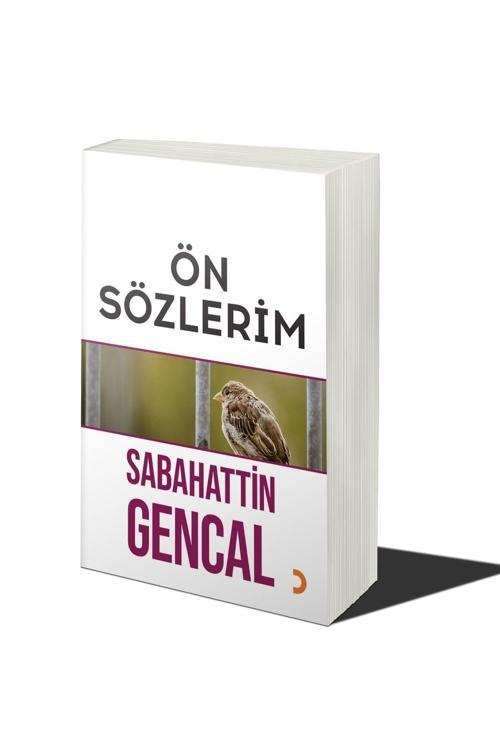 Cinius Yayınevi Ön Sözlerim & Sabahattin Gencal
