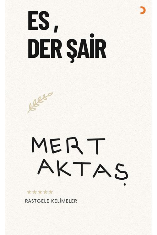 Cinius Yayınevi Es, Der Şair & Mert Aktaş