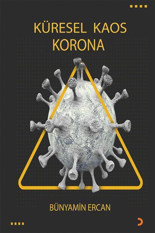 Cinius Yayınevi Küresel Kaos Korona & Bünyamin Ercan