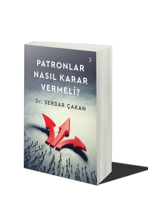 Cinius Yayınevi Patronlar Nasıl Karar Vermeli & Serdar Çakan