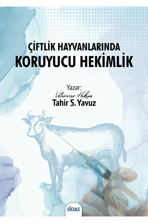 Sidas Yayınları Çiftlik Hayvanlarında Koruyucu Hekimlik