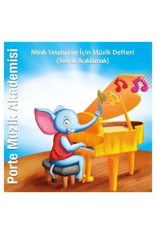 Porte Müzik Yayınları Porte Müzik Akademisi Minik Yetenekler Için Müzik Defteri