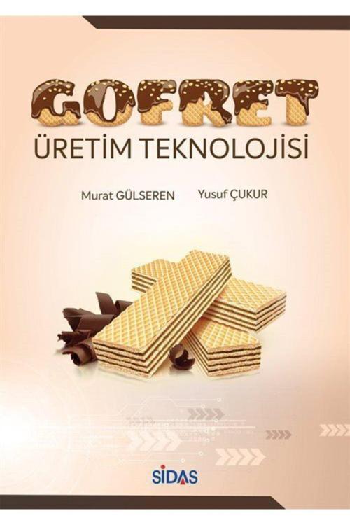 Sidas Yayınları Gofret Üretim Teknolojisi