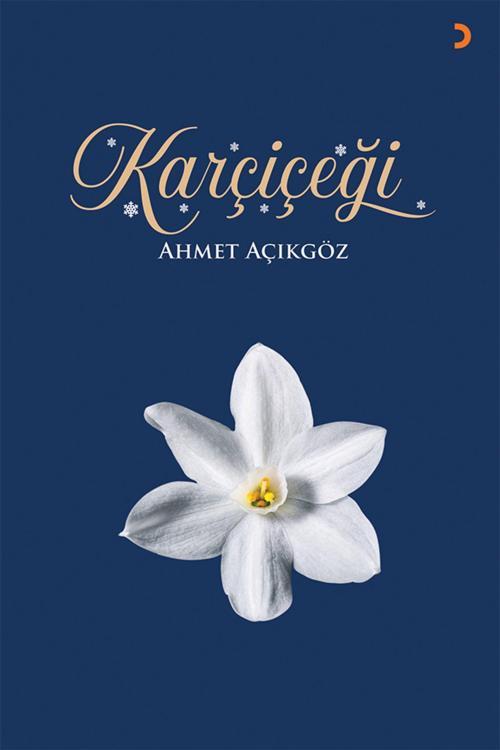 Cinius Yayınevi Karçiçeği & Ahmet Açıkgöz