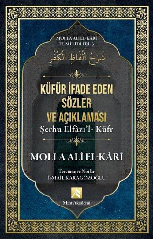 Küfür İfade Eden Sözler ve Açıklaması - Molla Ali El - Kari Tüm Eserleri 3