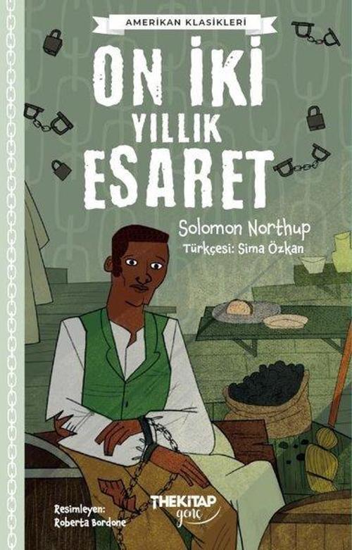 On İki Yıllık Esaret - Amerikan Klasikleri