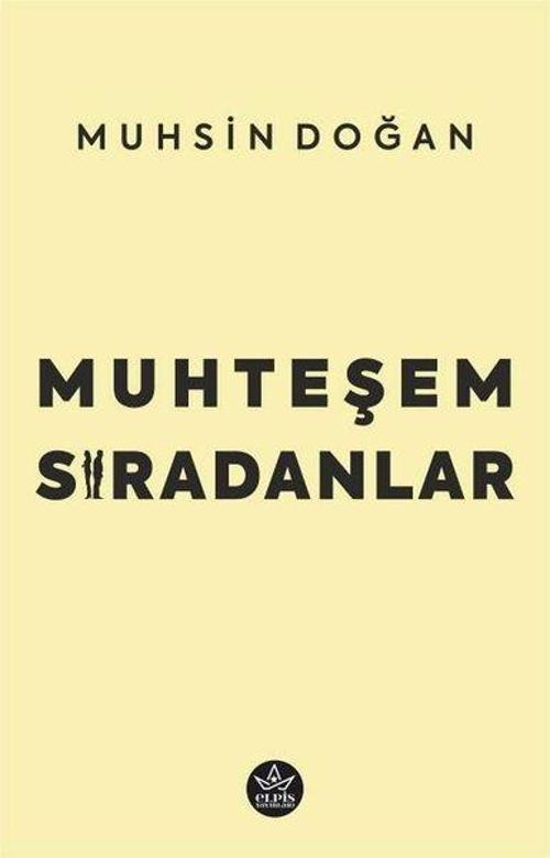 Muhteşem Sıradanlar