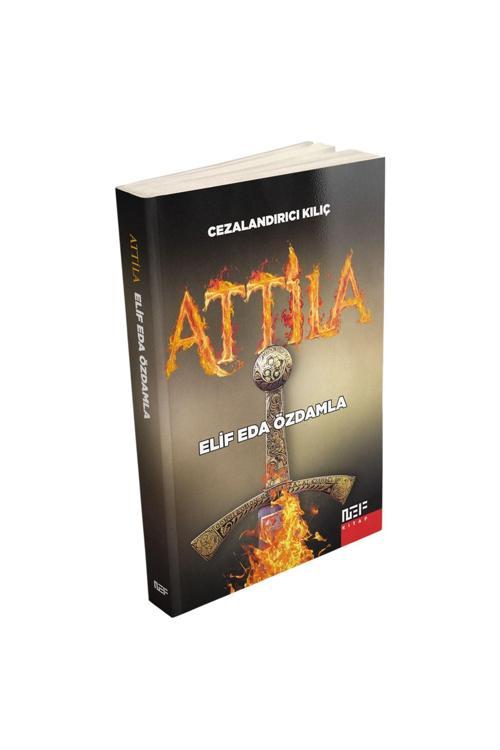 Nef Kitap Attila - Cezalandırıcı Kılıç
