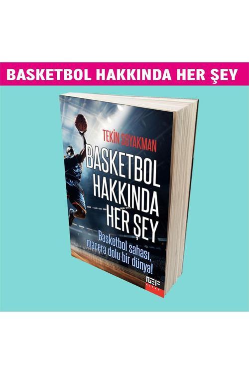 Nef Kitap Basketbol Hakkında Her Şey Kitabı