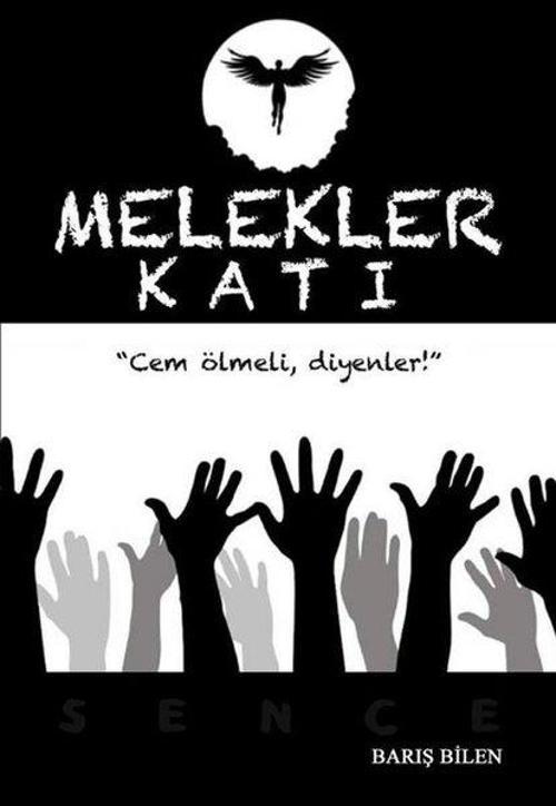 Melekler Katı - Cem Ölmeli Diyenler