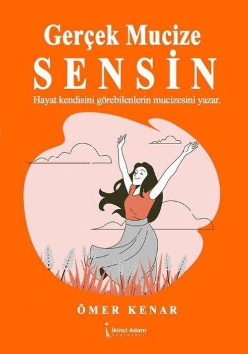 Gerçek Mucize Sensin