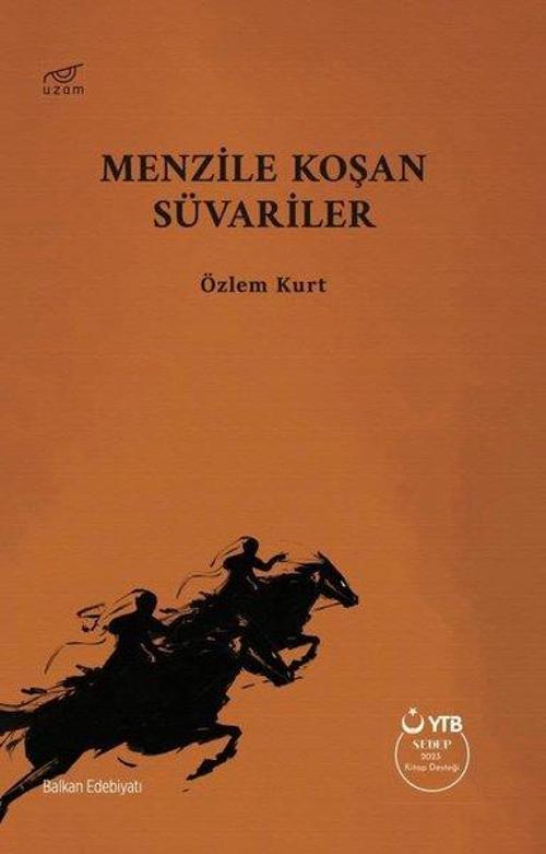 Menzile Koşan Süvariler