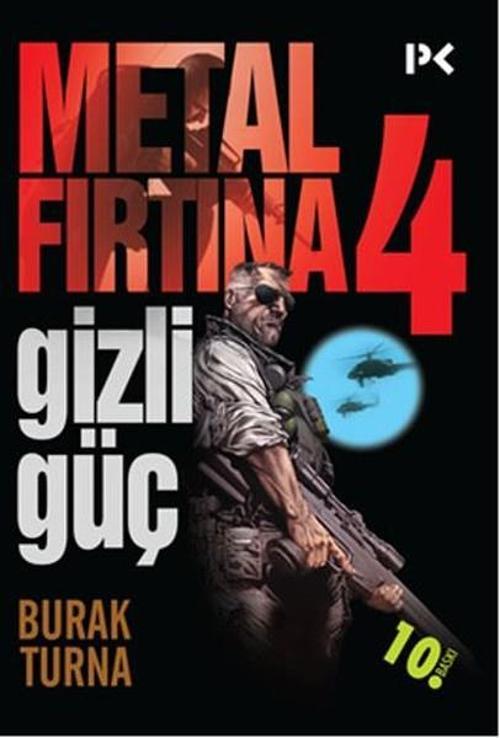 Metal Fırtına 4 - Gizli Güç