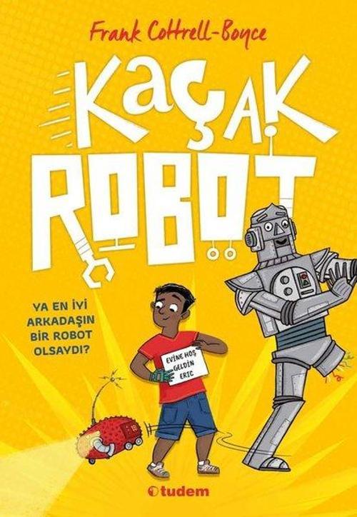 Tudem Yayınları Kaçak Robot