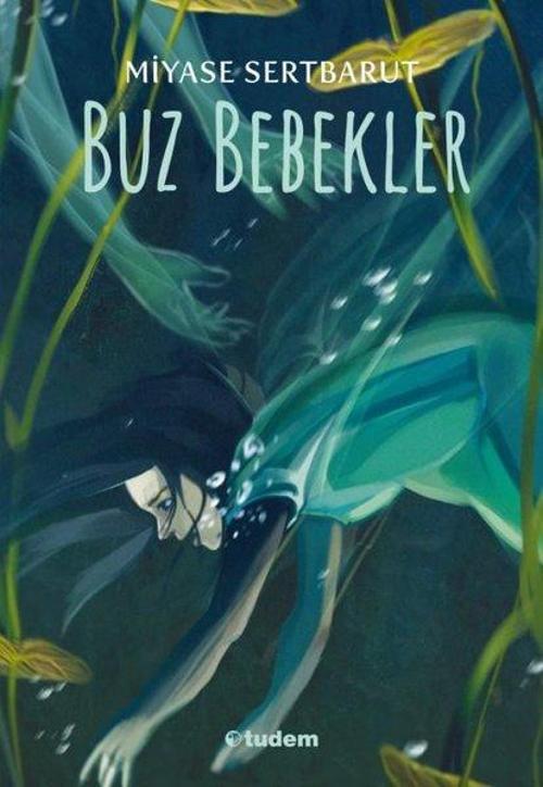 Tudem Yayınları Buz Bebekler