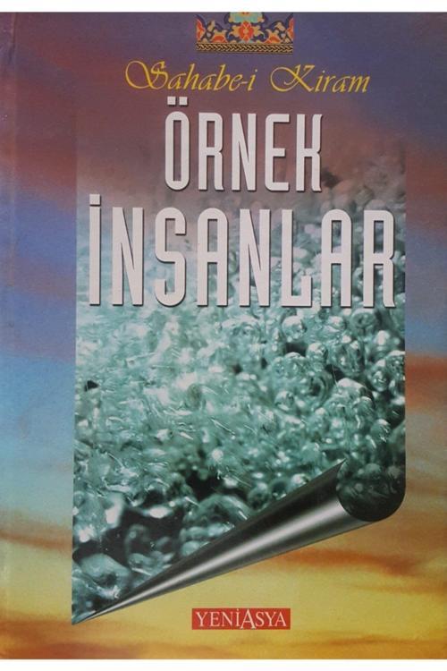 Yeni Asya Neşriyat Sahabe-İ Kiram Örnek Insanlar