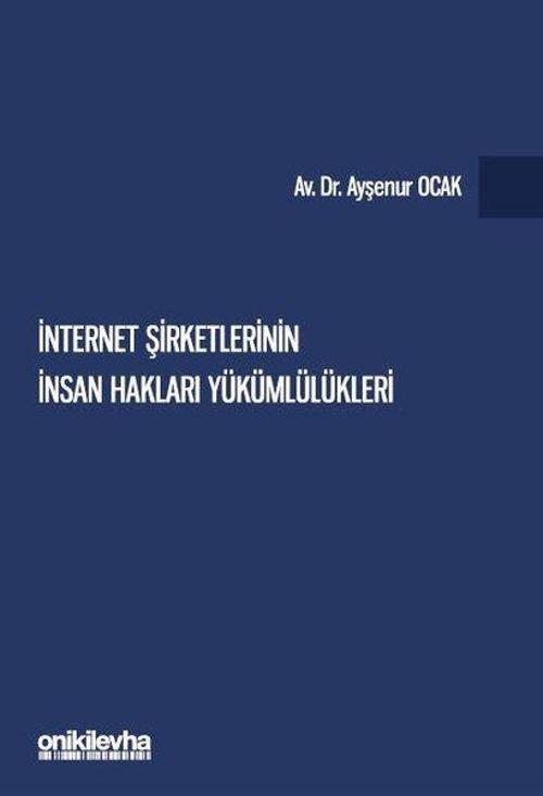 İnternet Şirketlerinin İnsan Hakları Yükümlülükleri