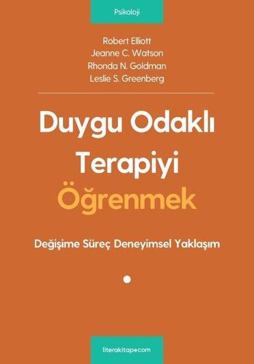 Duygu Odaklı Terapiyi Öğrenmek - Değişime Süreç Deneyimsel Yaklaşım