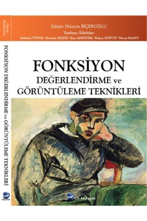 Us Akademi Fonksiyon Değerlendirme Ve Görüntüleme Teknikleri