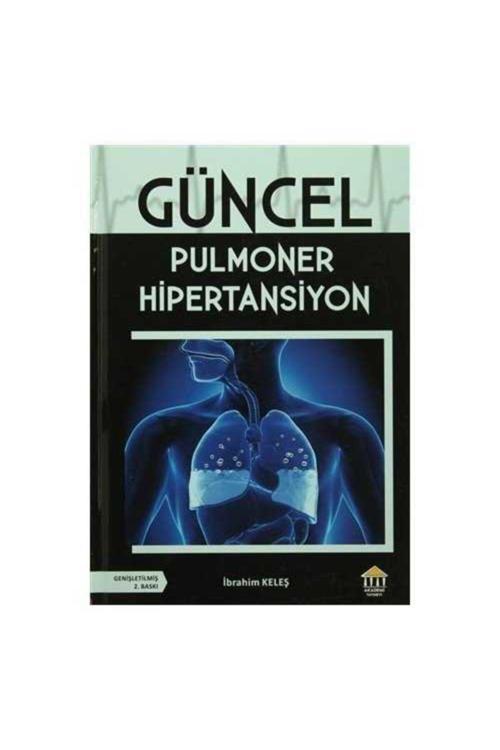Akademi Yayın Güncel Pulmoner Hipertansiyon