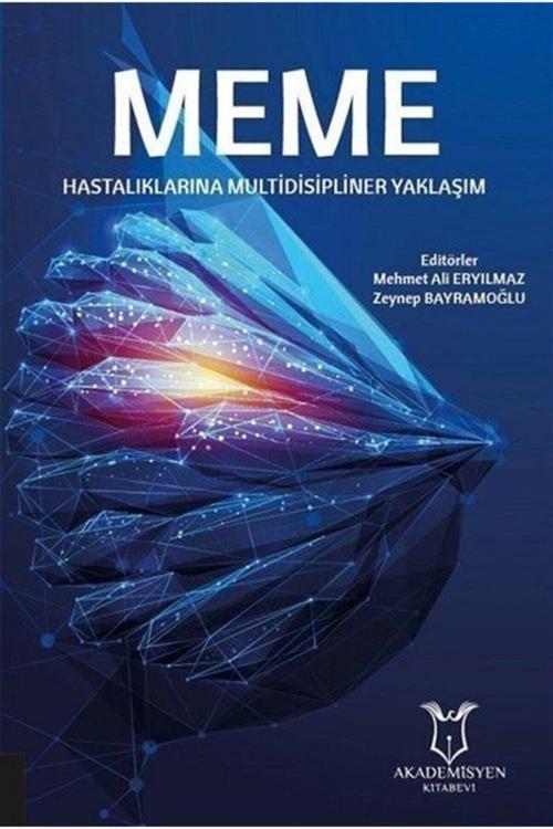 Akademisyen Yayınevi Meme Hastalıklarına Multidisipliner Yaklaşım
